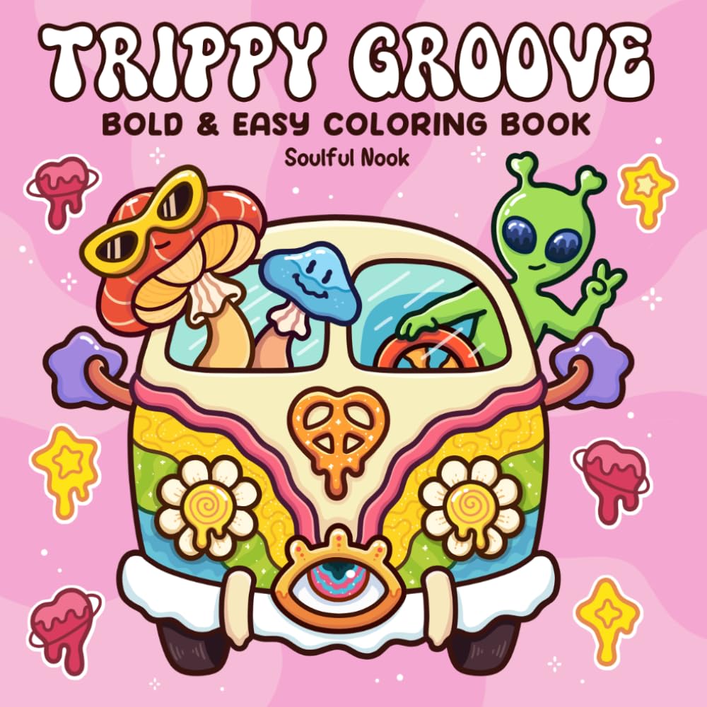Trippy Groove: Psychedelic Coloring Book for Adults with Wild Mushrooms, Groovy Animals & Illusion Designs for Relaxation