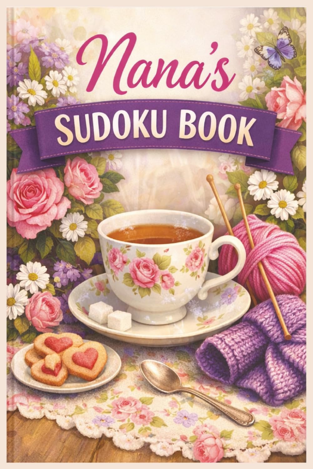 Nana's Sudoku Book: Large Print, Nana, Nanny, Grandmother, Brain teaser, Puzzle, Number, Logic, Birthday, Christmas, Gift, Stocking Stuffer, Paperback, 50 Puzzles, Easy Difficulty