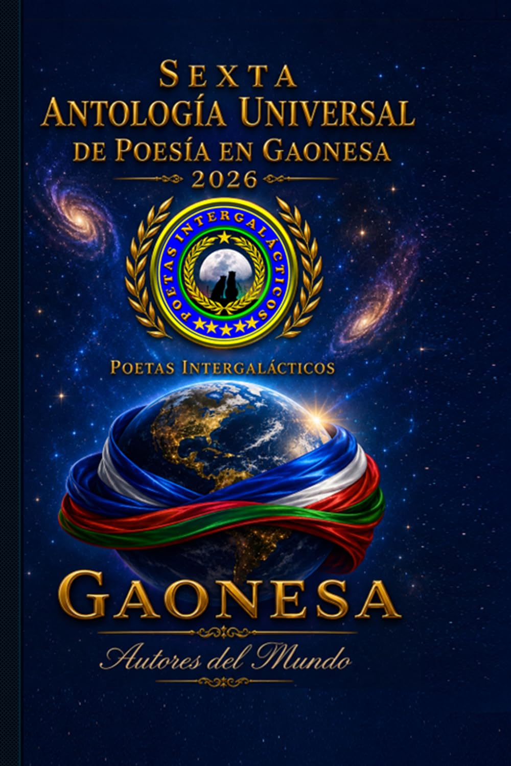VI ANTOLOGÍA UNIVERSAL DE POESÍA EN GAONESA: AUTORES DEL MUNDO – POETAS SOLIDARIOS
