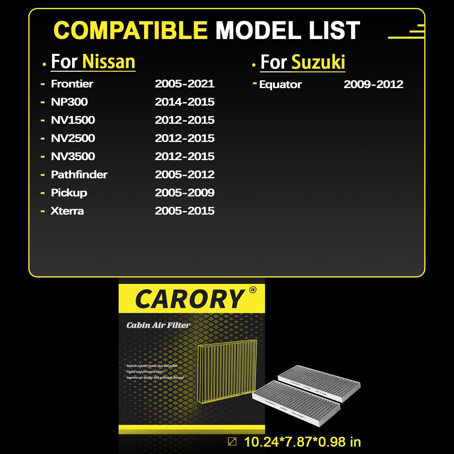Cabin Air Filter w/Activated Carbon for Nissan Frontier 2005-2021, Pathfinder 2005-2012, Xterra 2005-2015, NV1500 2012-2015, NV2500 2012-2015, NV3500 2012-2015, Suzuki Equator 2009-2012, CF553