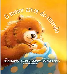 O maior amor do mundo