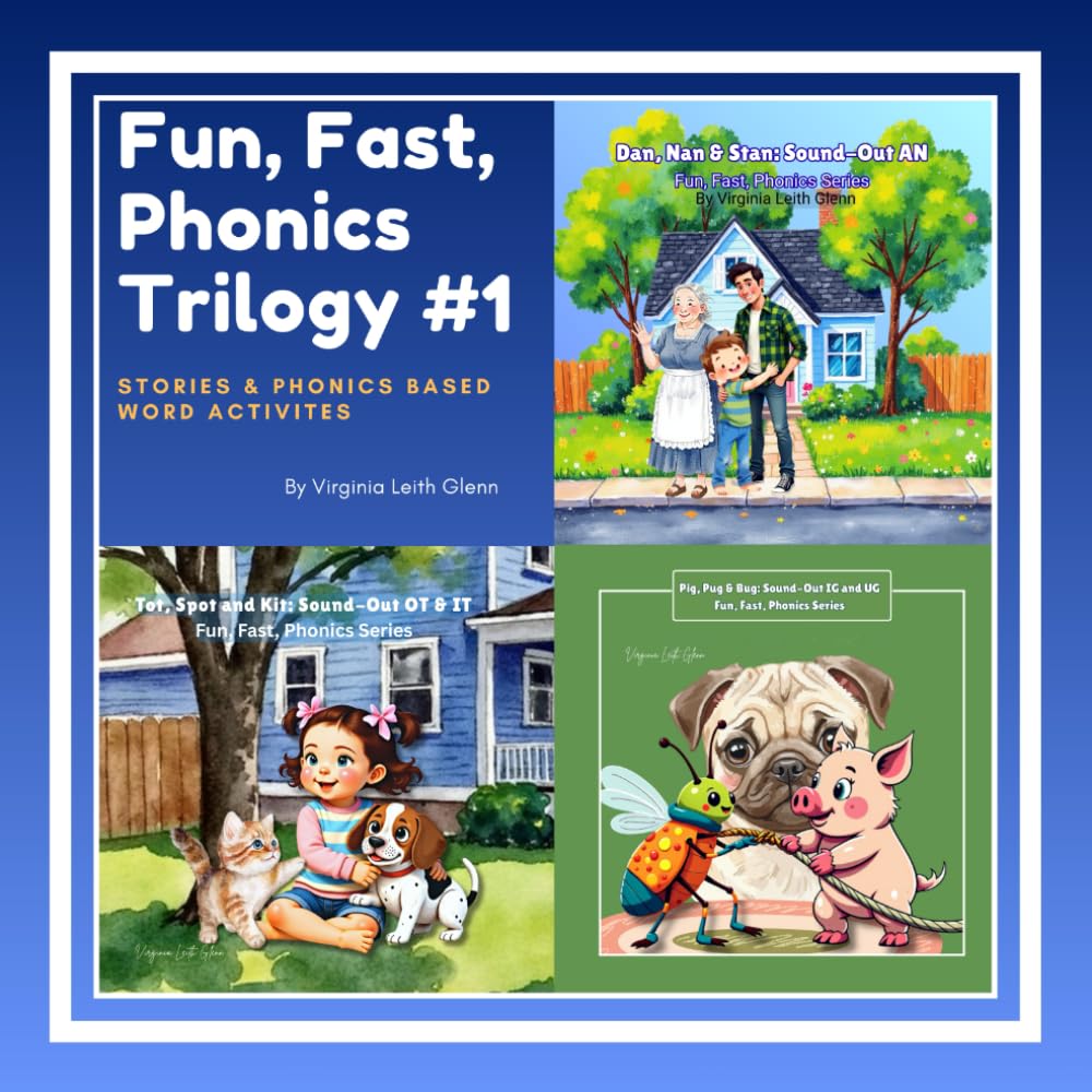 Fun, Fast, Phonics Trilogy #1: Stories & Phonics Based Word Activities (Fun, Fast, Phonics Series)