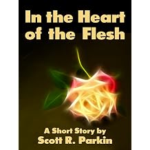 In the Heart of the Flesh