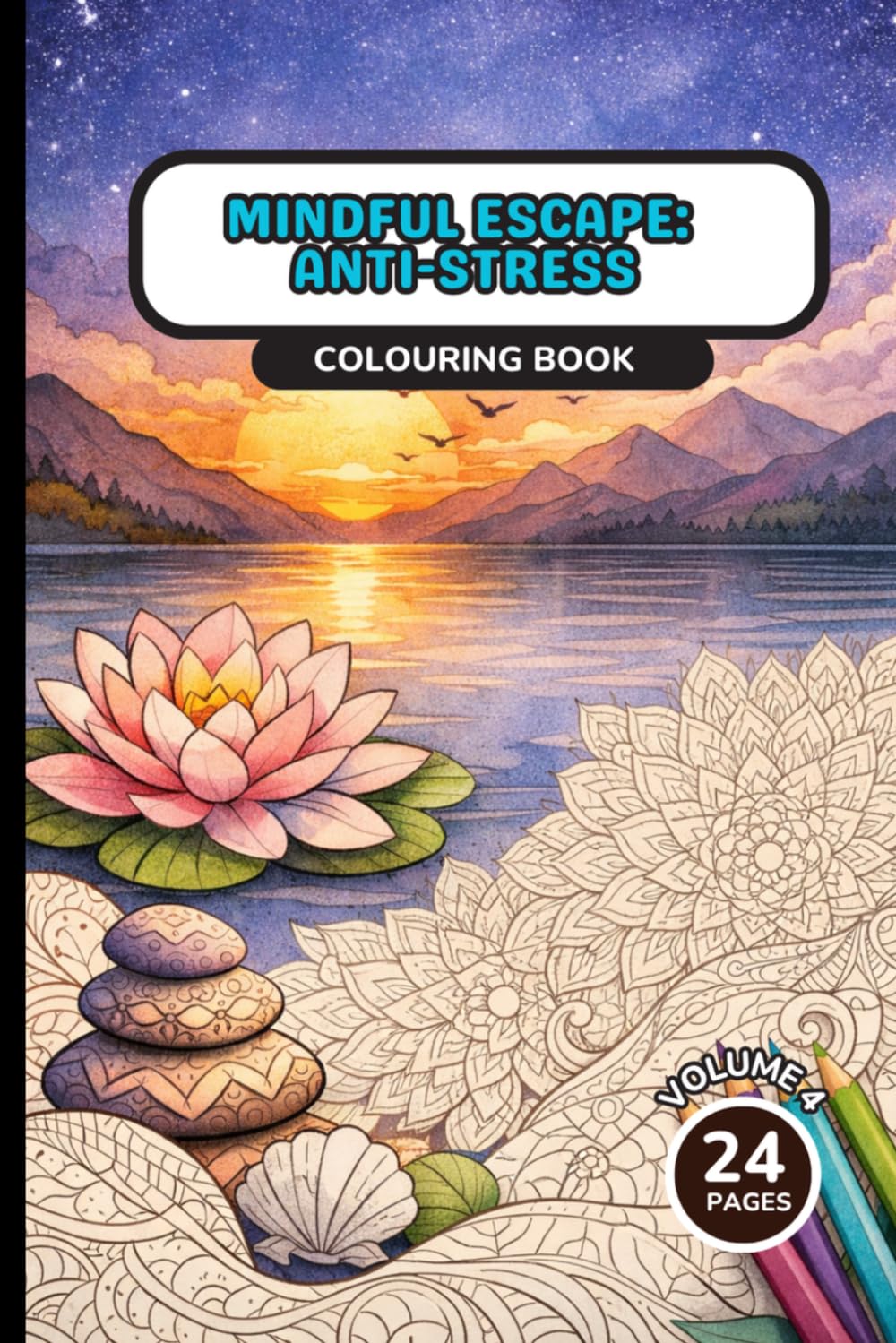 Mindful Escape: Anti-Stress V4: Colouring Book