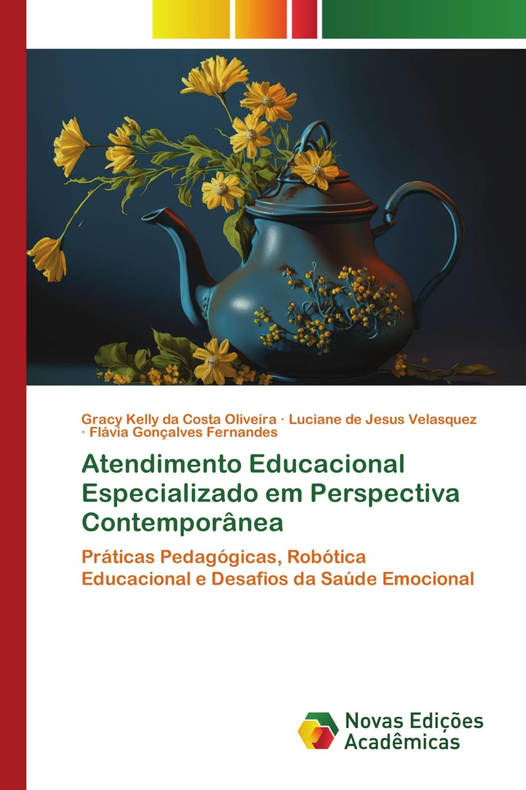 Atendimento Educacional Especializado em Perspectiva Contemporânea: Práticas Pedagógicas, Robótica Educacional e Desafios da Saúde Emocional