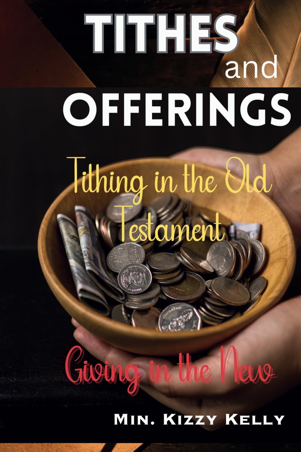 Unraveling The Mystery Of Tithes And Offerings