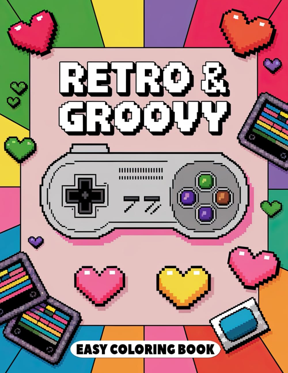 Retro & Groovy Easy Coloring Book: Delightful Retro Patterns for Easy and Enjoyable Coloring