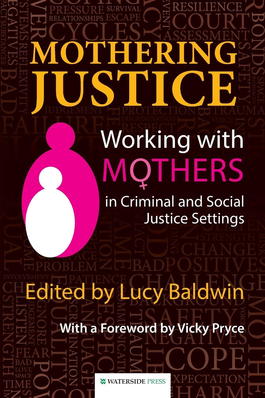 Mothering Justice (Paperback Book)