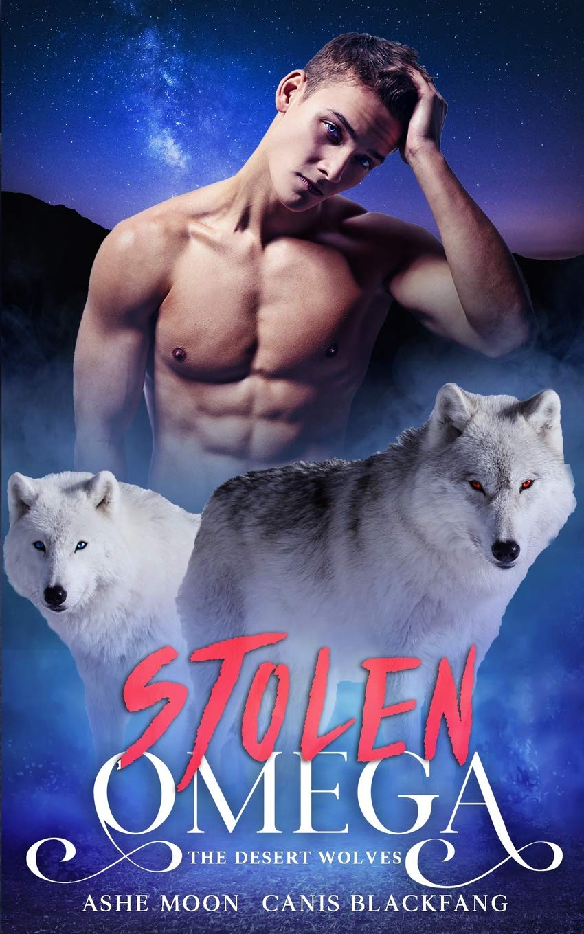 Stolen Omega: The Desert Wolves