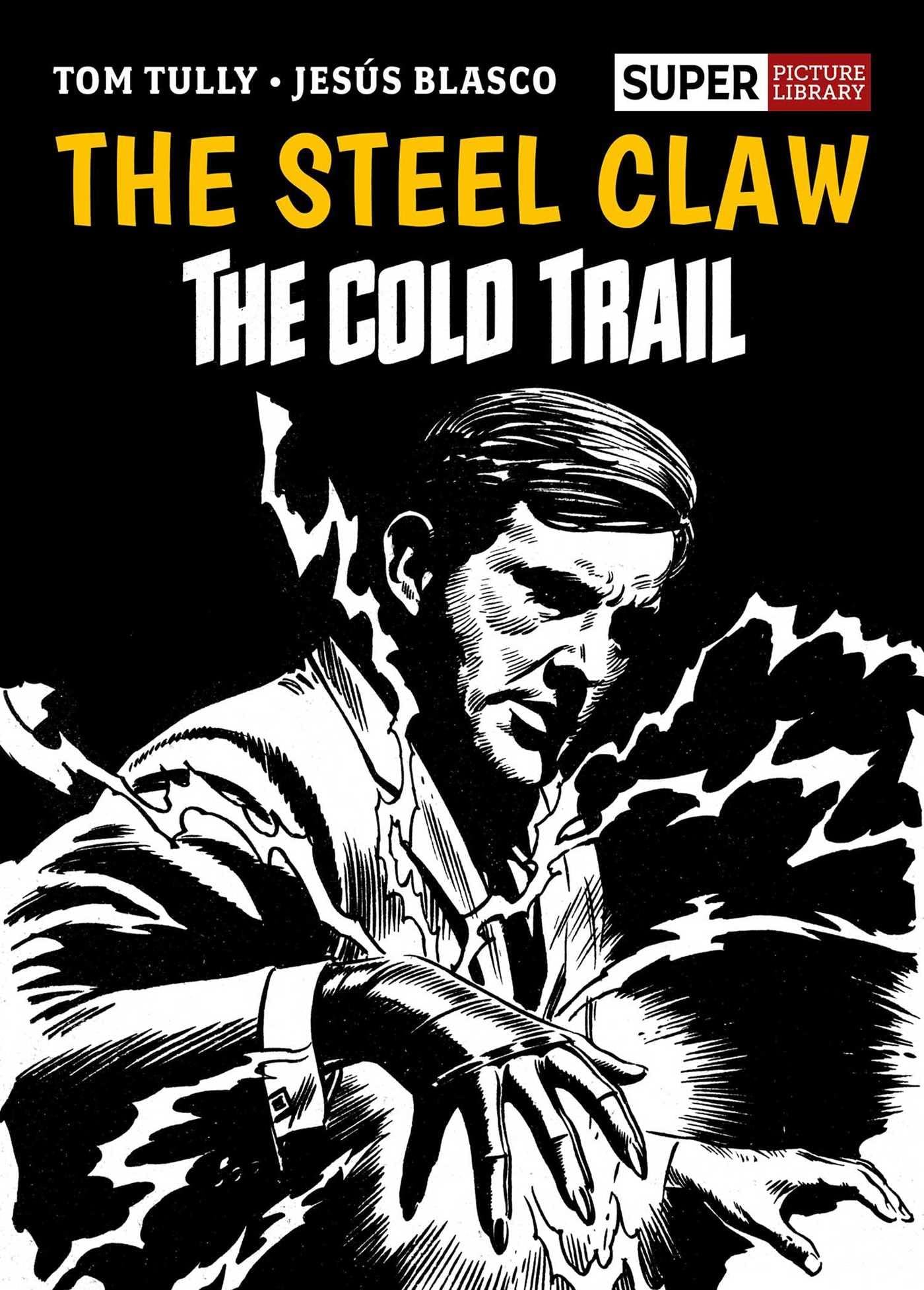 The Steel Claw: The Cold Trail: 9781786186591: Books - Amazon.ca