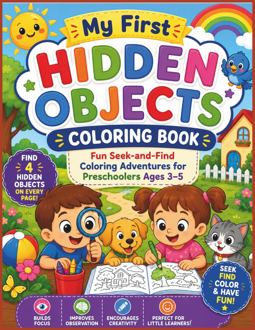 My First Hidden Objects Coloring Book: Fun Seek-and-Find Coloring Adventures for Preschoolers Ages 3–5