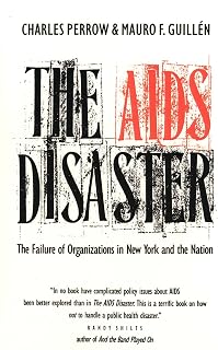 The AIDS Disaster: The Failure of Organizations in New York and the Nation (Yale Fastback Series)