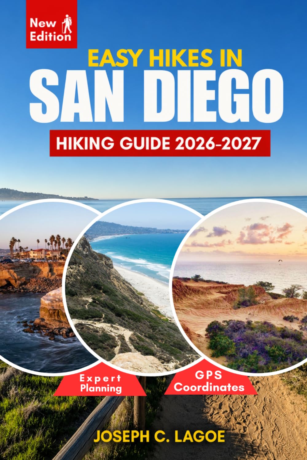 Easy Hikes in San Diego 2026–2027: Coastal Trails, Beginner-Friendly Walks, Scenic Views, Trailhead Access, Parking Tips, and Outdoor Escapes