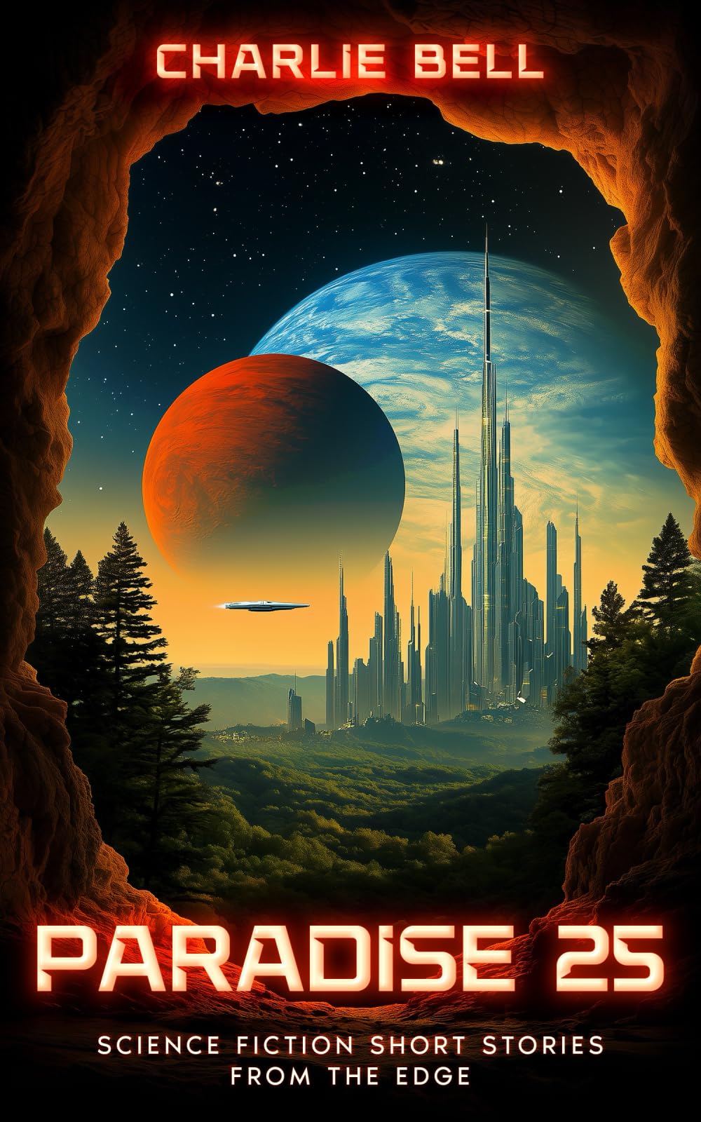 Paradise 25: Science Fiction Short Stories from the Edge