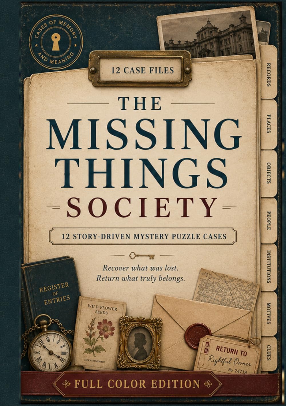 The Missing Things Society: 12 Story-Driven Mystery Puzzle Cases