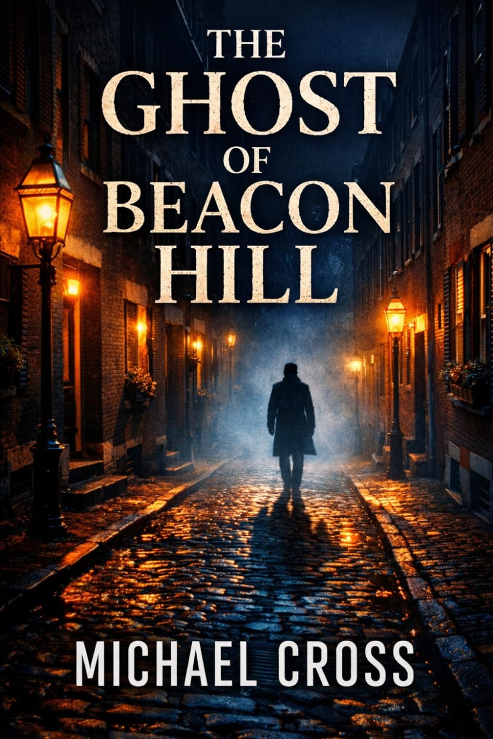 The Ghost of Beacon Hill: A Psychological Thriller