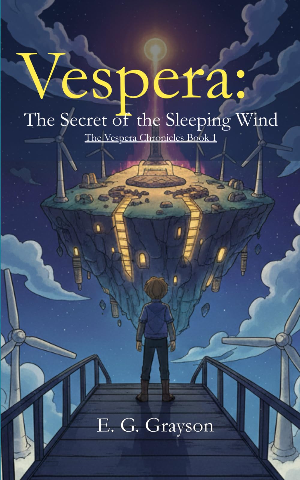 Vespera: The Secret of the Sleeping Wind: A Middle Grade Science Fiction Fantasy Adventure (The Vespera Chronicles Book 1)