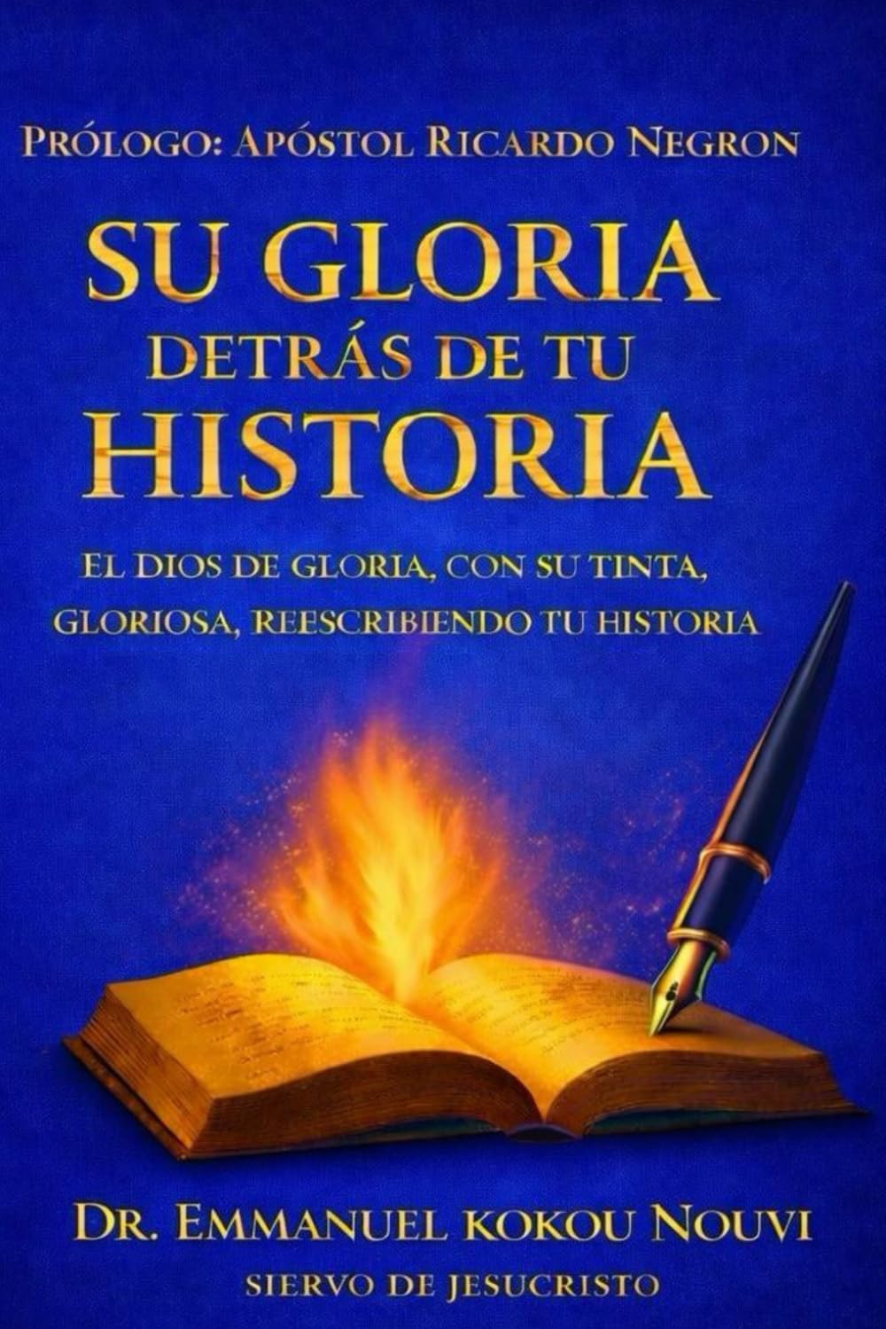 SU GLORIA DETRAS DE TU HISTORIA: EL DIOS DE GLORIA, CON SU TINTA GLORIOSA,REESCRIBIENDO TU HISTORIA