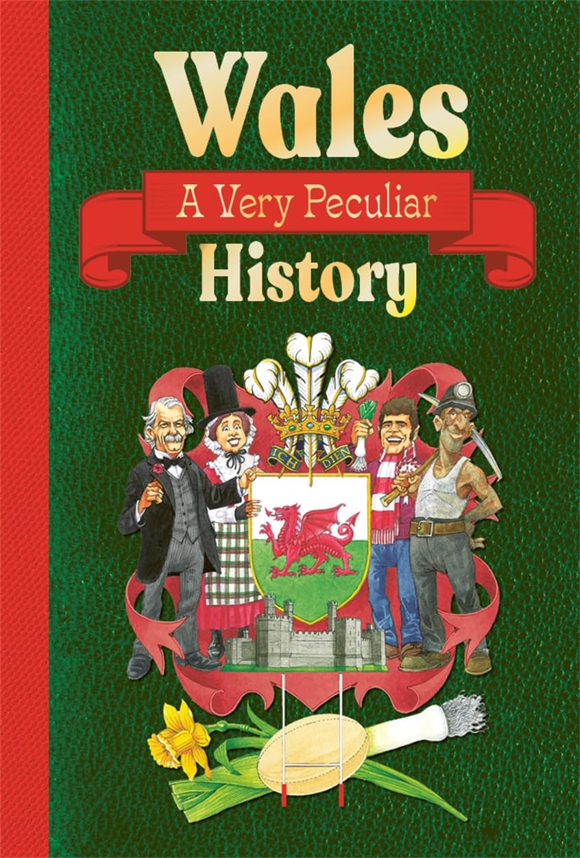 Rupert Matthews Wales A Very Peculiar History Hardback Book