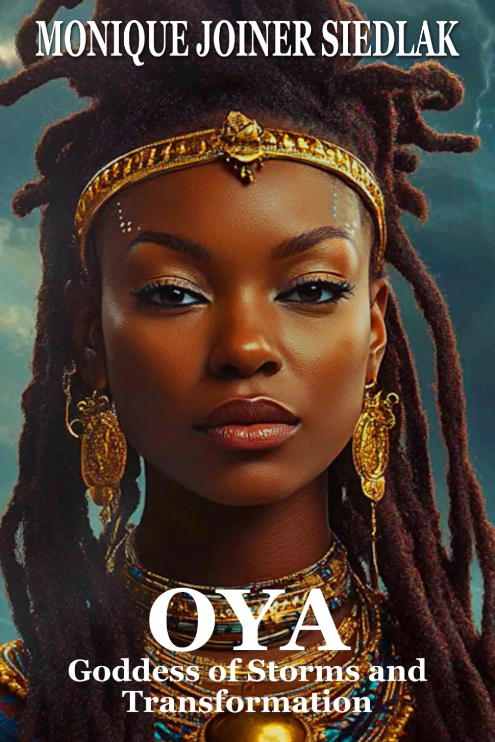 Oya: Goddess of Storms and Transformation (Spirits of the Orishas)