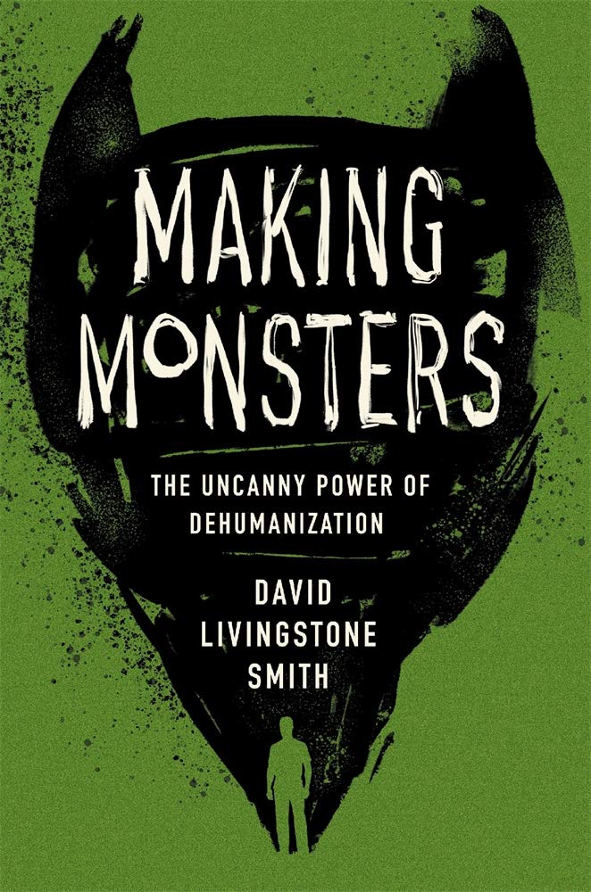 Making Monsters by David Livingstone Smith HARDBACK 9780674545564