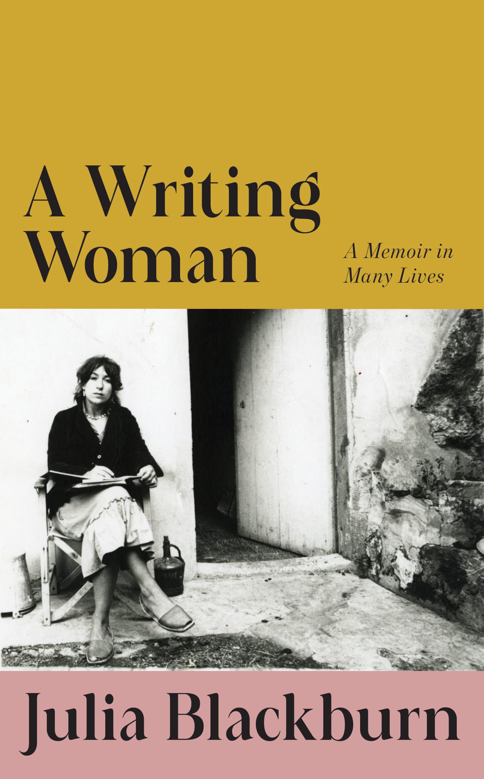 A Writing Woman: A Memoir in Many Lives
