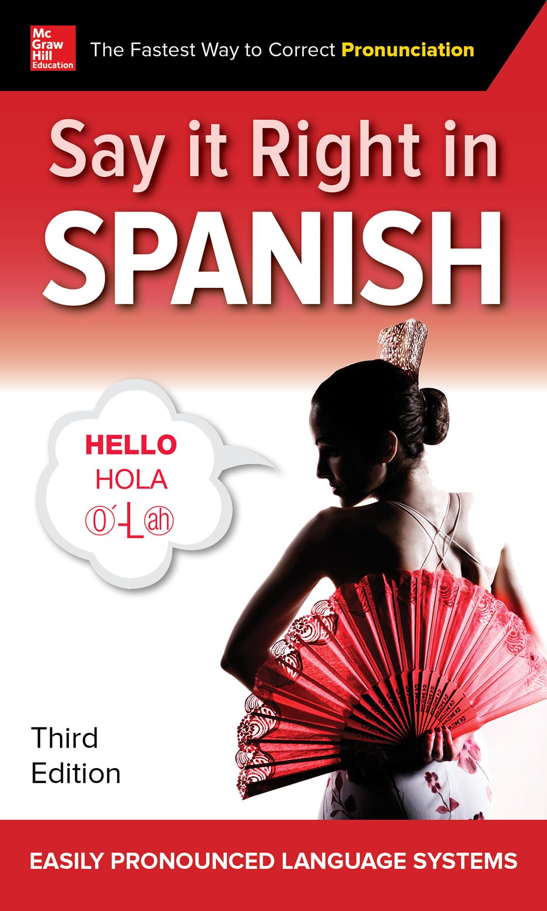 Say It Right in Spanish, Third Edition: Easily Pronounced Language Systems (NTC FOREIGN LANGUAGE)