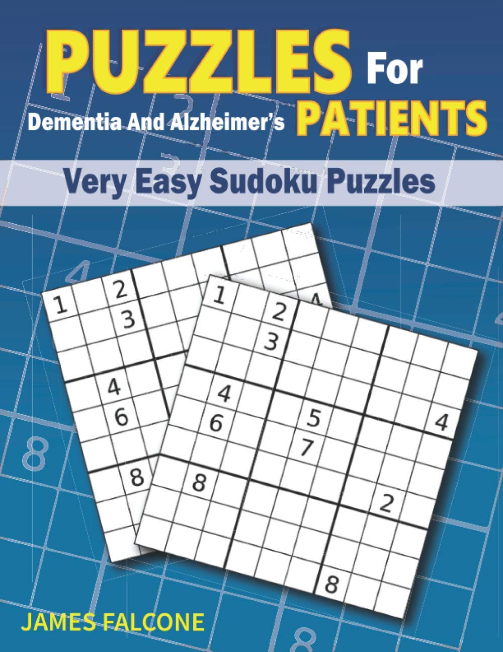 Puzzles For Dementia And Alzheimer's Patients: Very Easy Sudoku Puzzles