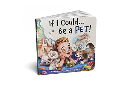If I Could...Be A Pet!