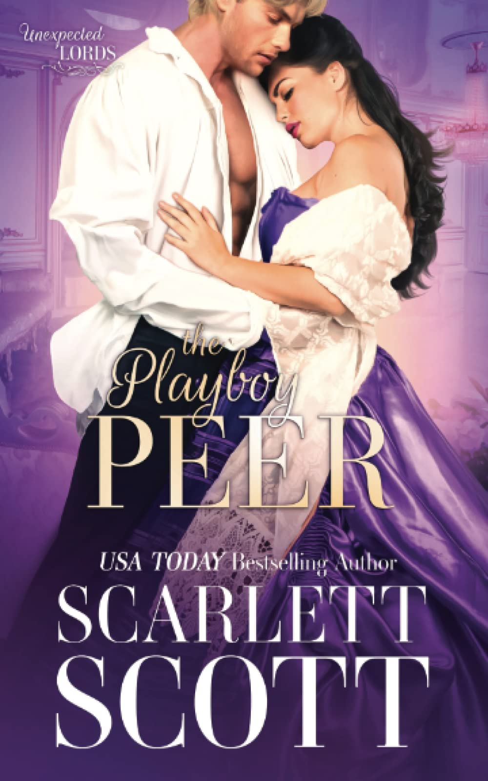 The Playboy Peer: 2 (Unexpected Lords)