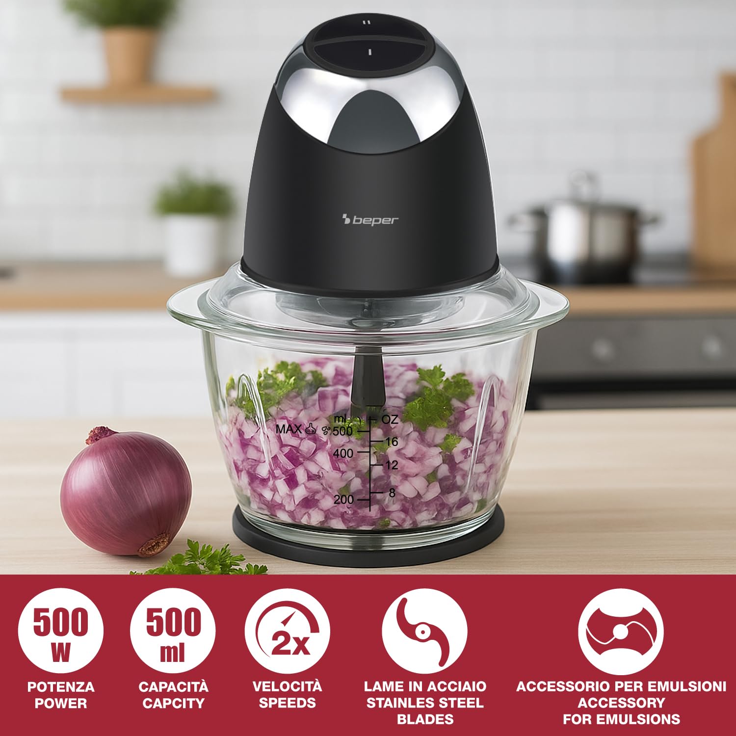 BEPER P102ROB003 Tritatutto Elettrico Chop&Whip con Contenitore in Vetro 500ml, Lame in Acciaio Inox, 2 Velocità, Accessorio per Emulsionare e Montare la Panna, Compatto, Sicuro e Facile da Pulire