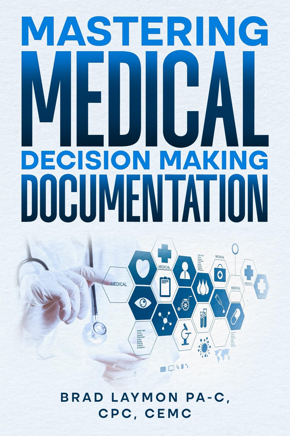 Mastering Medical Decision Making Documentation