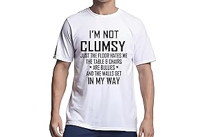 Quirky and Fun Graphic for the Clumsy Ones Among Us Shirt For Adult