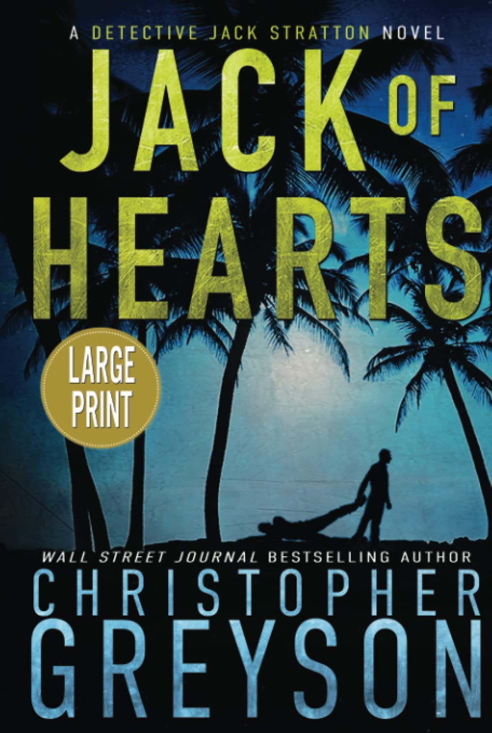 Jack of Hearts: A Heart-Pounding Mystery Filled with Action, Humor and a Dash of Romance: Detective Jack Stratton Mystery Thriller Series