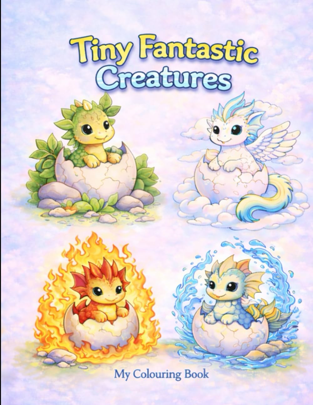 My Colouring Book: Tiny Fantastic Creatures