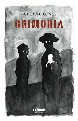 Grimoria: Strani Aeoni Serie Bianca
