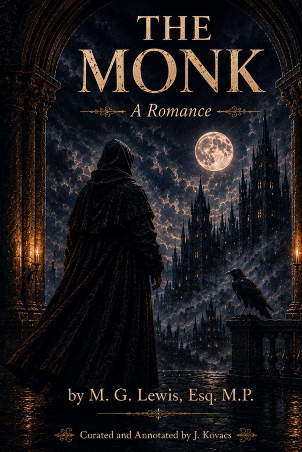The Monk: A Romance – A Guided Gothic Edition