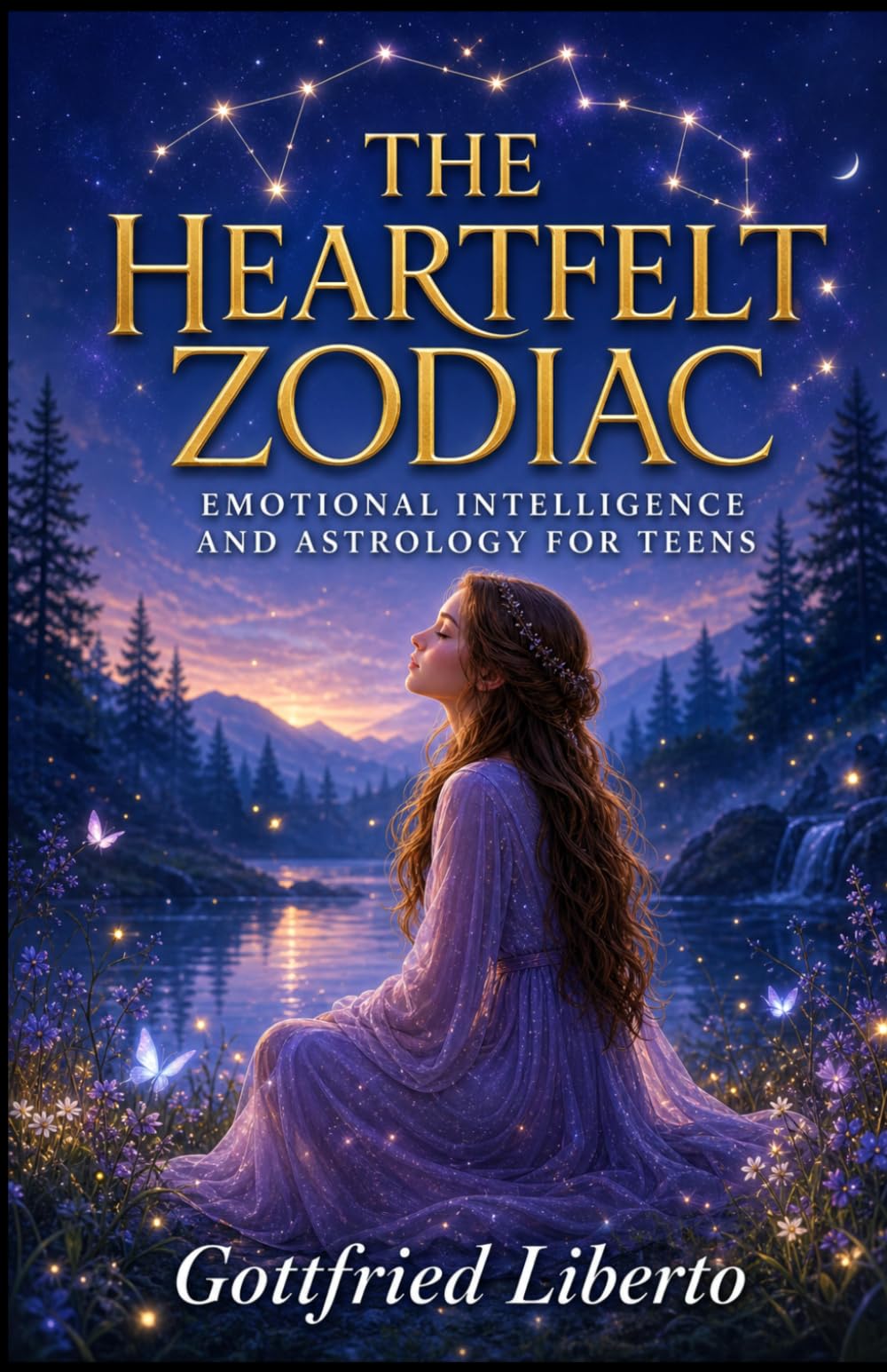 The Heartfelt Zodiac: Emotional Intelligence and Astrology for Teens