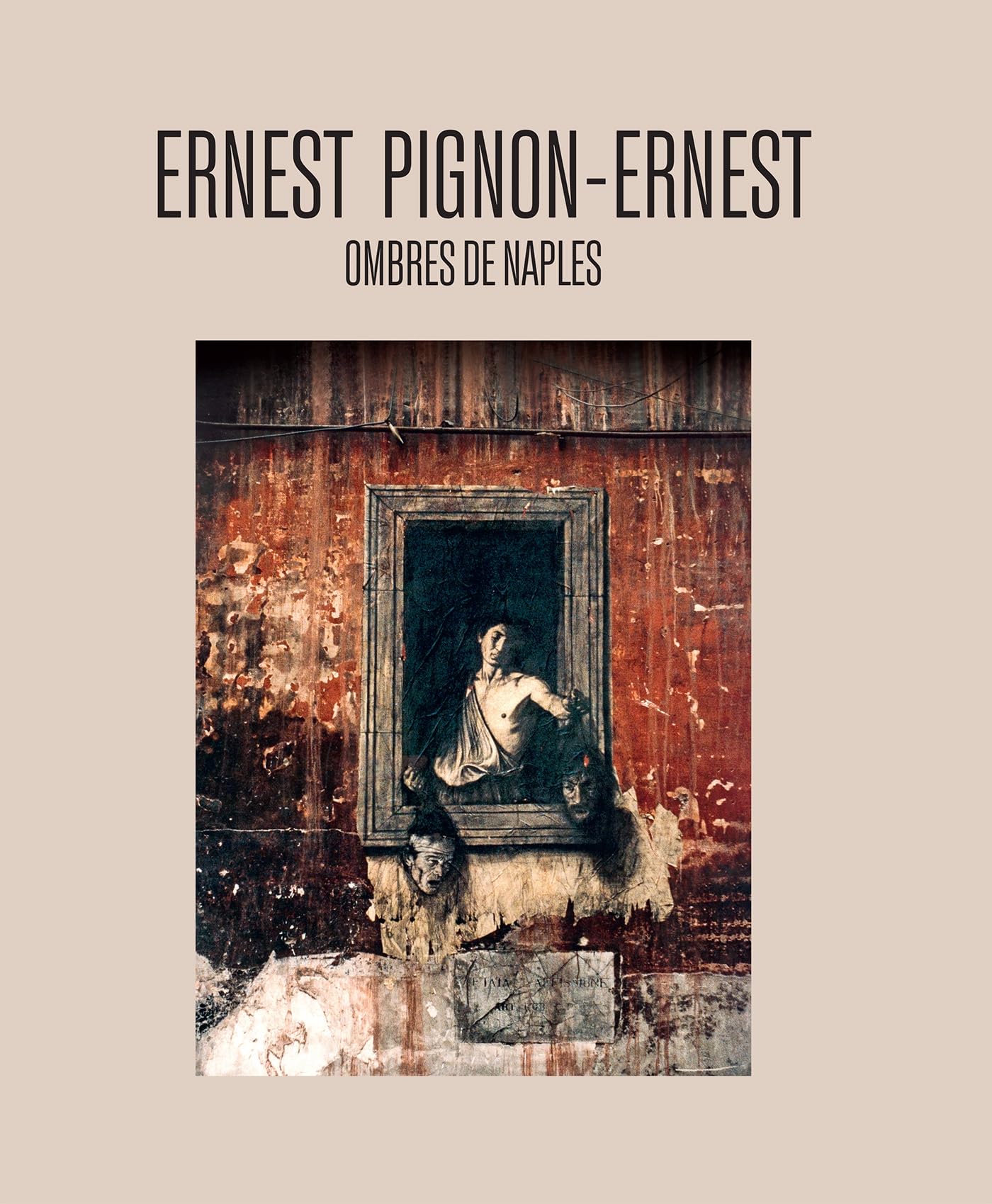 Ernest Pignon-Ernest: Ombres de Naples