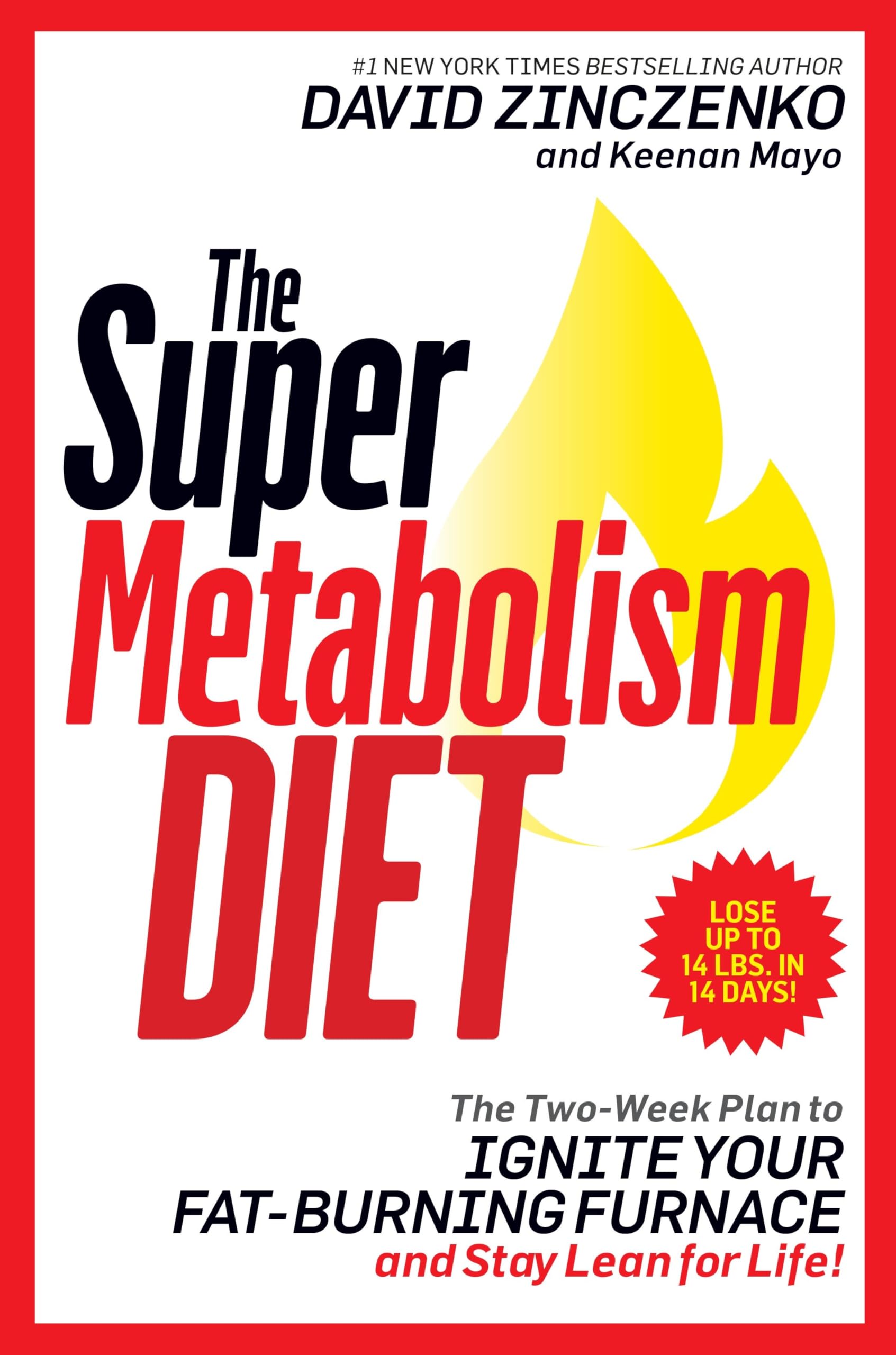 Cover of The Super Metabolism Diet: The Two-Week Plan to Ignite Your Fat-Burning Furnace and Stay Lean for Life!