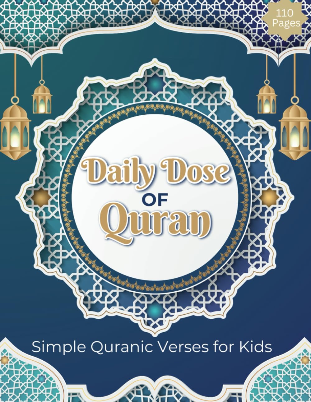 Daily Dose Of Quran - Simple Quranic Verses For Kids: Lessons From Quran - Islamic Book For Kids - Quran Made Easy - Eid Ramadan Gift for Kids Age 6-8 /8-12