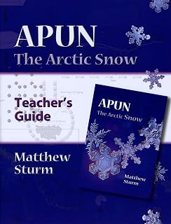 Apun: The Arctic Snow (A Teacher's Guide)