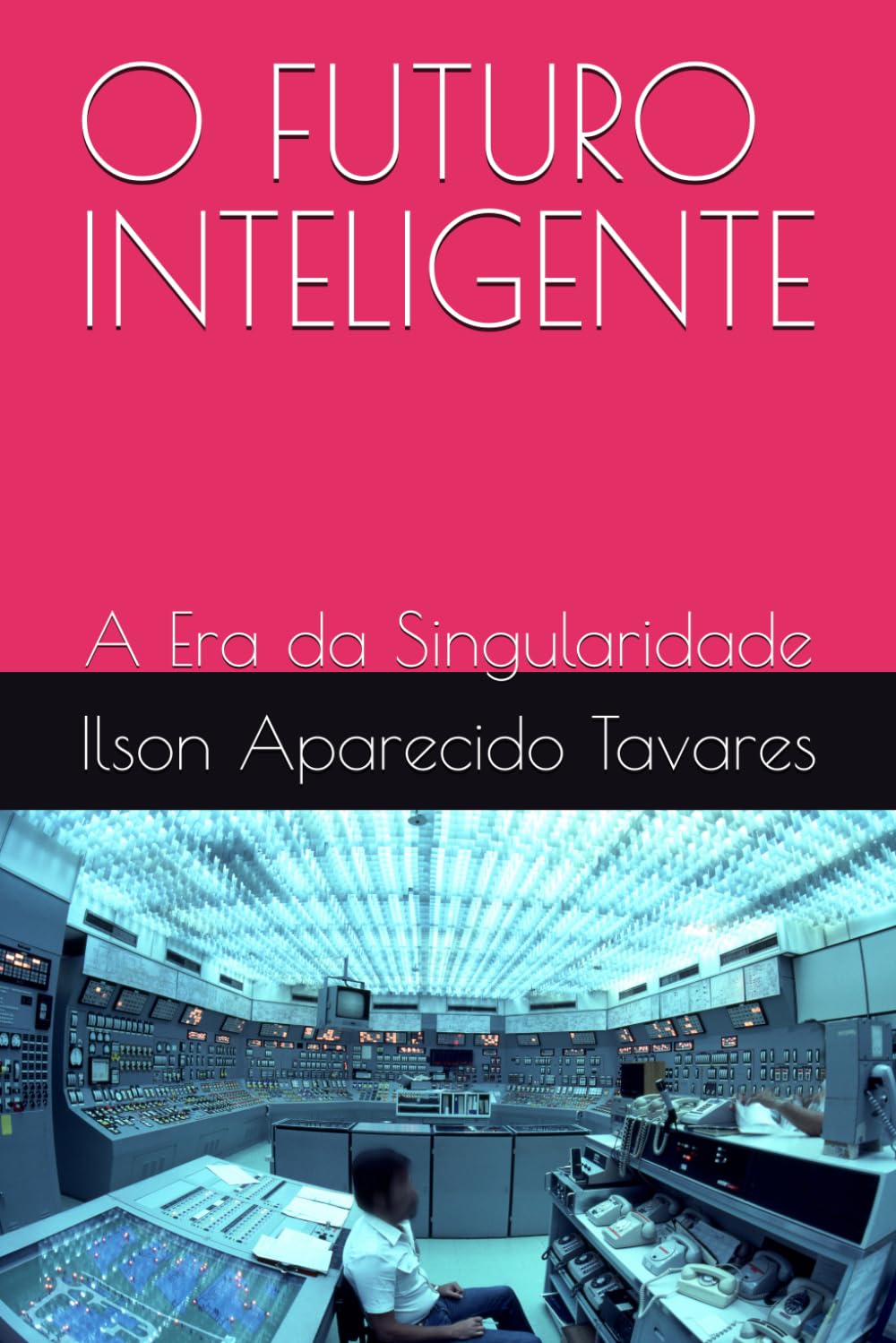 O FUTURO INTELIGENTE: A Era da Singularidade (Supra Mente)