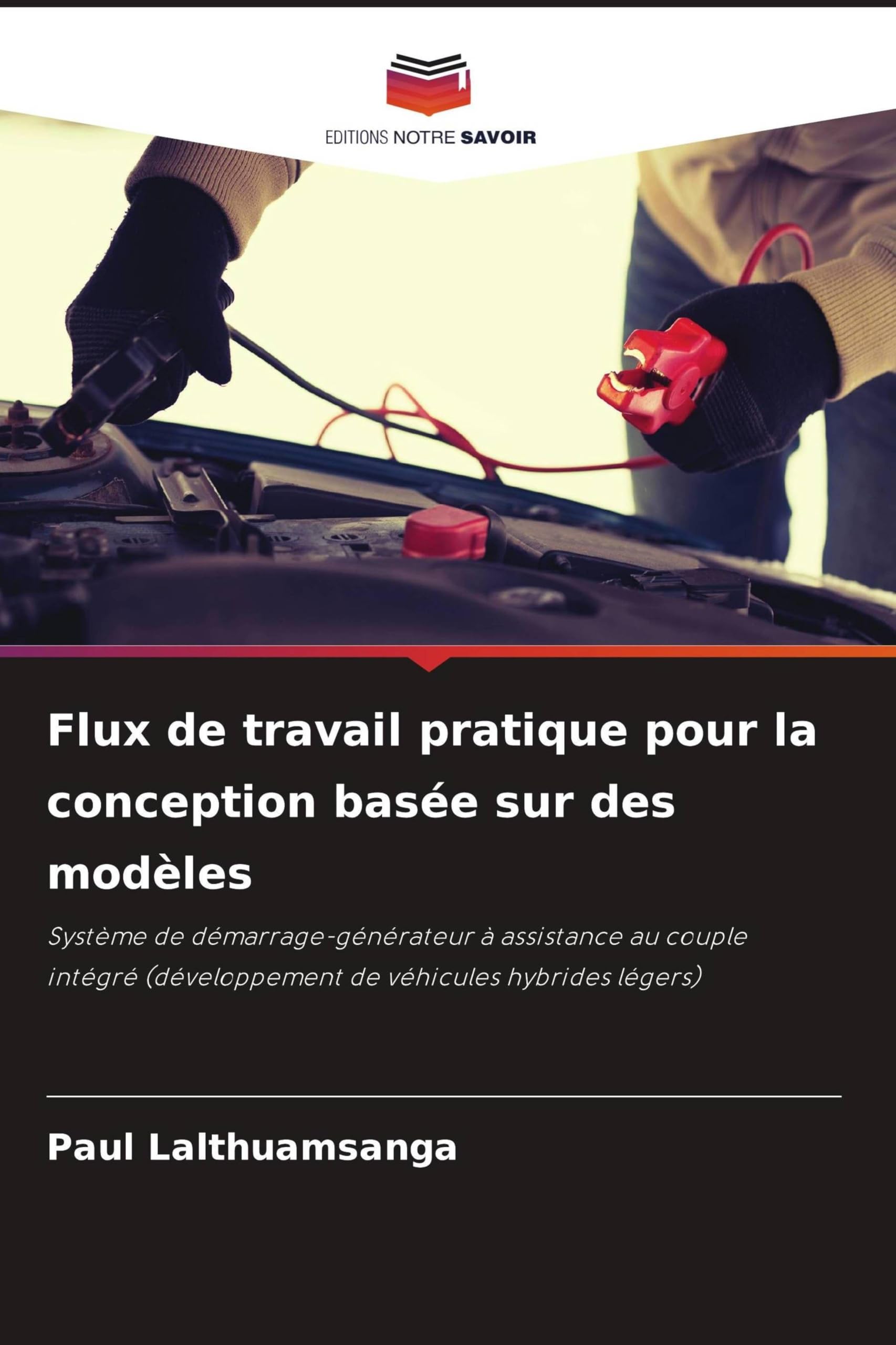Flux de travail pratique pour la conception basée sur des modèles: Système de démarrage-générateur à assistance au couple intégré (développement de véhicules hybrides légers)
