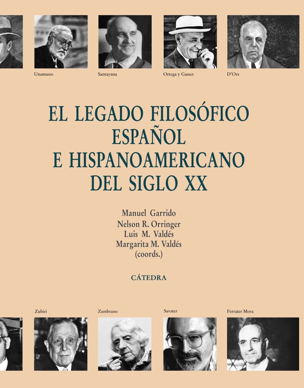 El legado filosófico español e hispanoamericano del siglo XX (Teorema. Serie mayor)