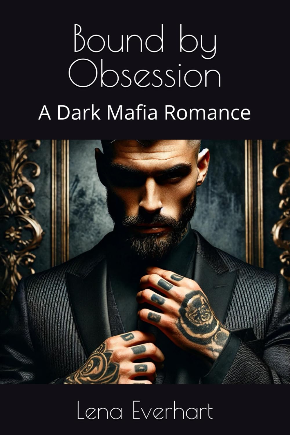 Bound by Obsession: A Dark Mafia Romance