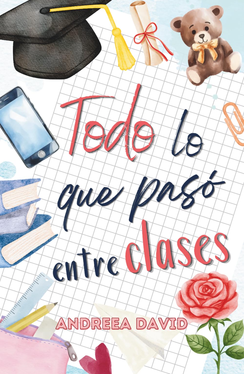 Todo lo que pasó entre clases