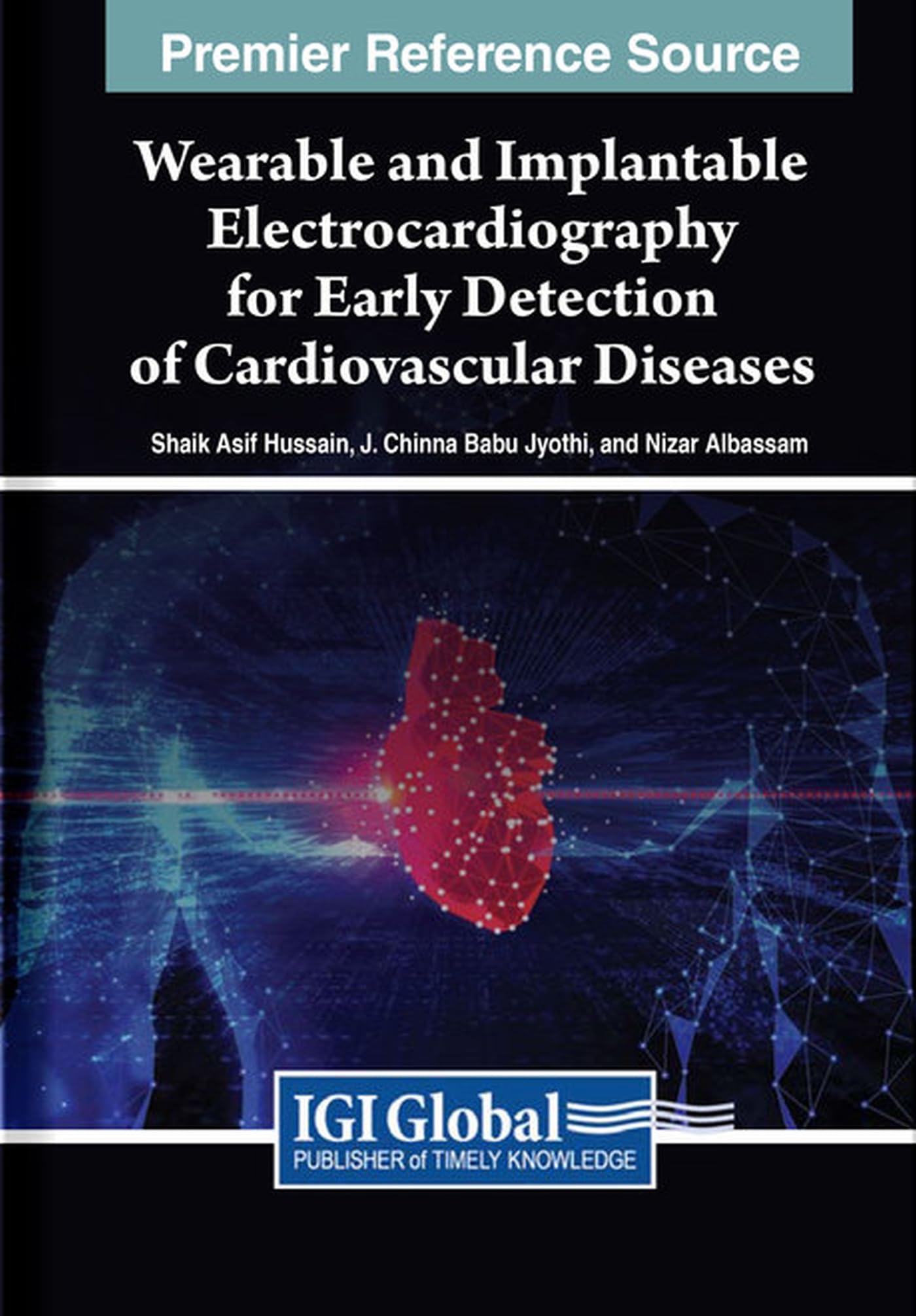 Wearable and Implantable Electrocardiography for Early Detection of Cardiovascular Diseases