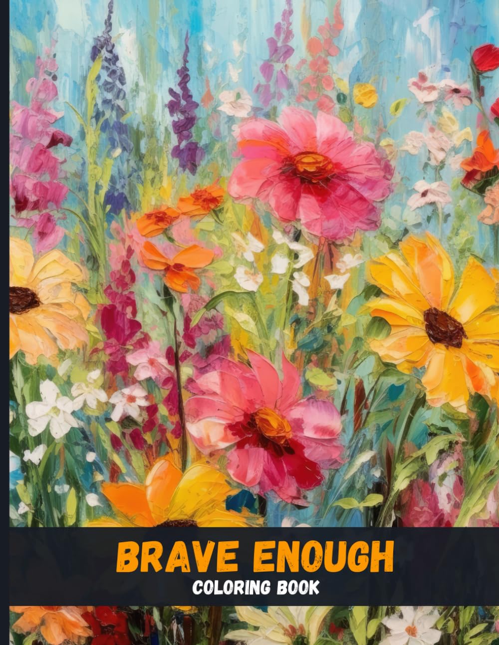 Brave Enough: Empowering Quotes to Color