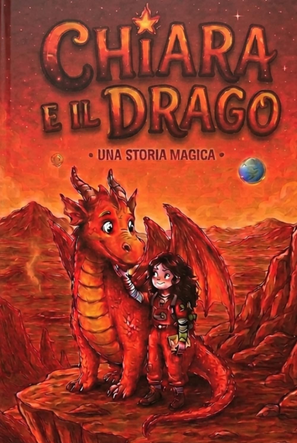 CHIARA E IL DRAGO: UNA STORIA MAGICA (LE AVVENTURE DI CHIARA)